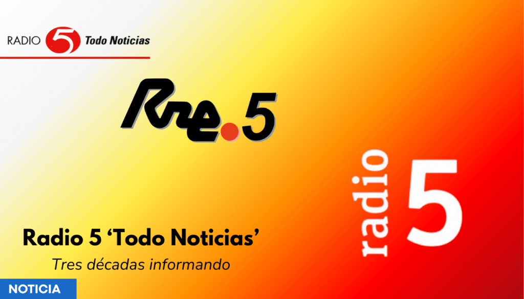 Logo de Radio 5 'Todo Noticias' con el texto 'Tres décadas informando' en un fondo degradado naranja y amarillo.